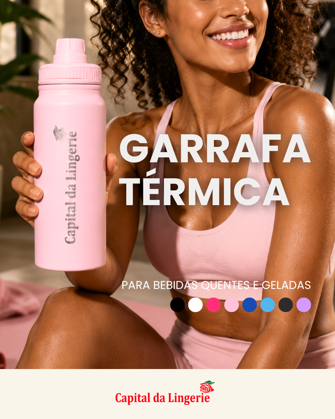 Garrafa térmica Capital da Lingerie